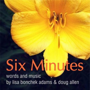 Six Minutes_ Lisa Adams Doug Allen